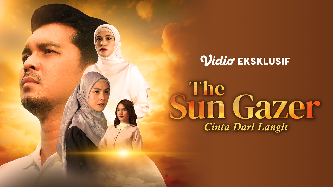 Sinopsis The Sun Gazer: Cinta Dari Langit,  Film Indonesia tentang Cinta dan Pengorbanan di Vidio