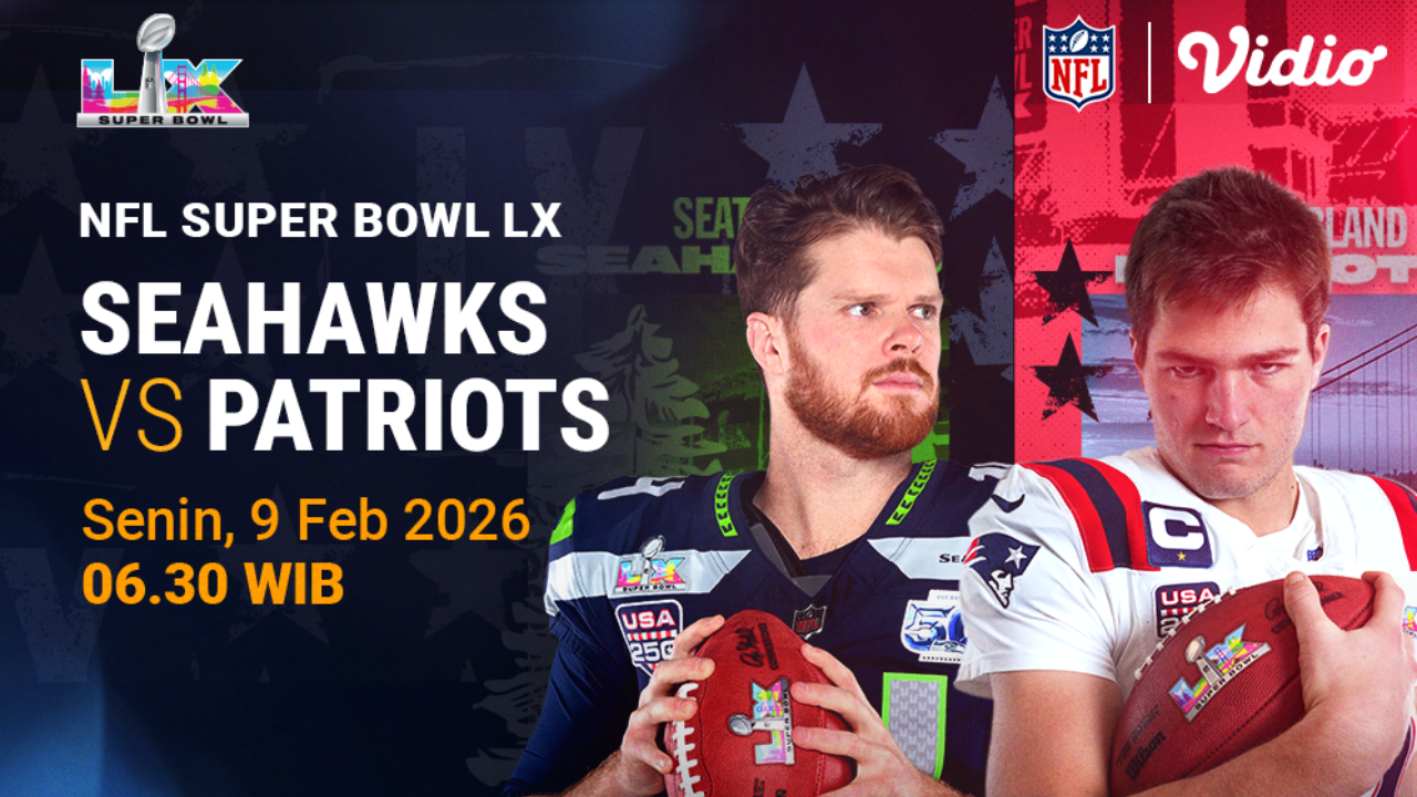 Live Streaming Seahawks vs Patriots NFL Superbowl LX, Eksklusif di Vidio