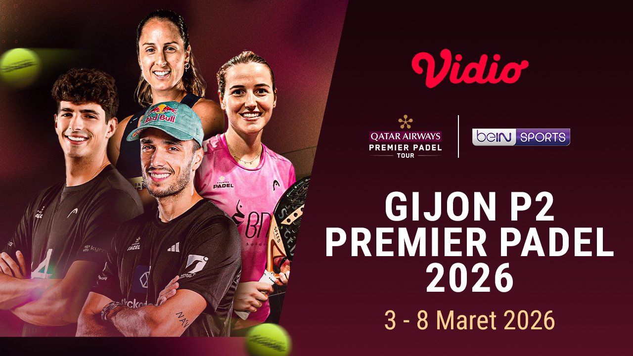 Jadwal Live Streaming Gijon P2 Premier Padel 2026, Eksklusif di Vidio