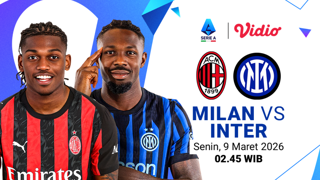 Live Streaming Serie A 2025/26: AC Milan vs Inter Milan, Tayang di Vidio