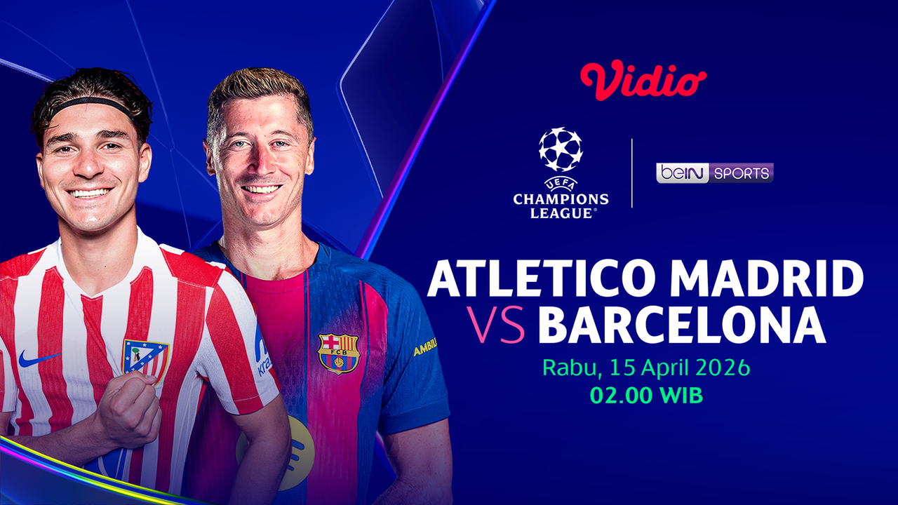 Live Streaming Liga Champions 2025/26: Atletico Madrid vs Barcelona, Eksklusif di Vidio