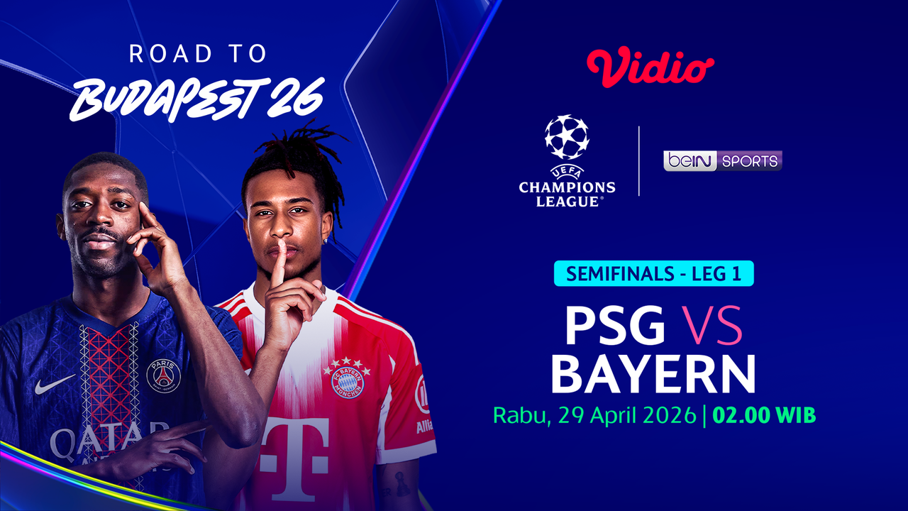Live Streaming Semifinal Liga Champions: PSG vs Bayern Munchen, Eksklusif di Vidio