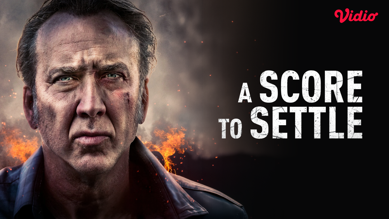 5 Alasan Wajib Nonton A Score to Settle, Film Hollywood yang Hadir di Vidio