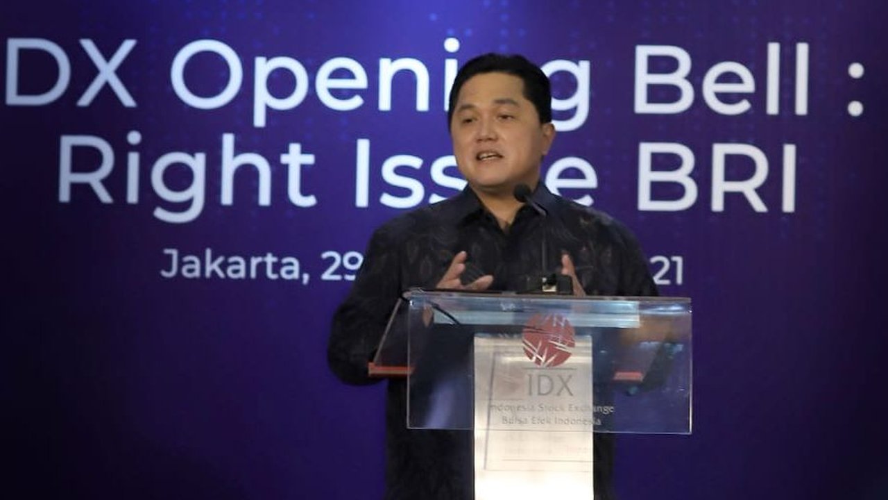 Erick Thohir Puji Kenaikan Saham BBRI 61,5 Kali Lipat Sejak IPO