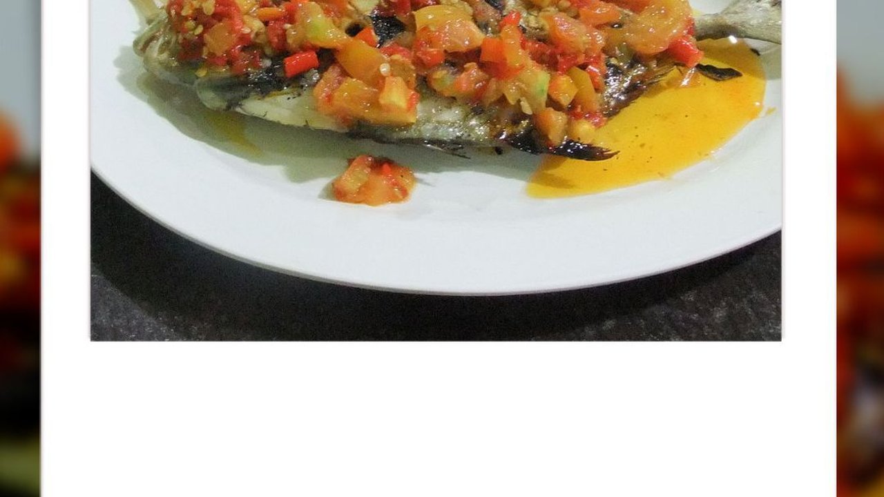 Resep Ikan Bakar Dabu-dabu, Cita Rasa Pedas Segar Khas Manado