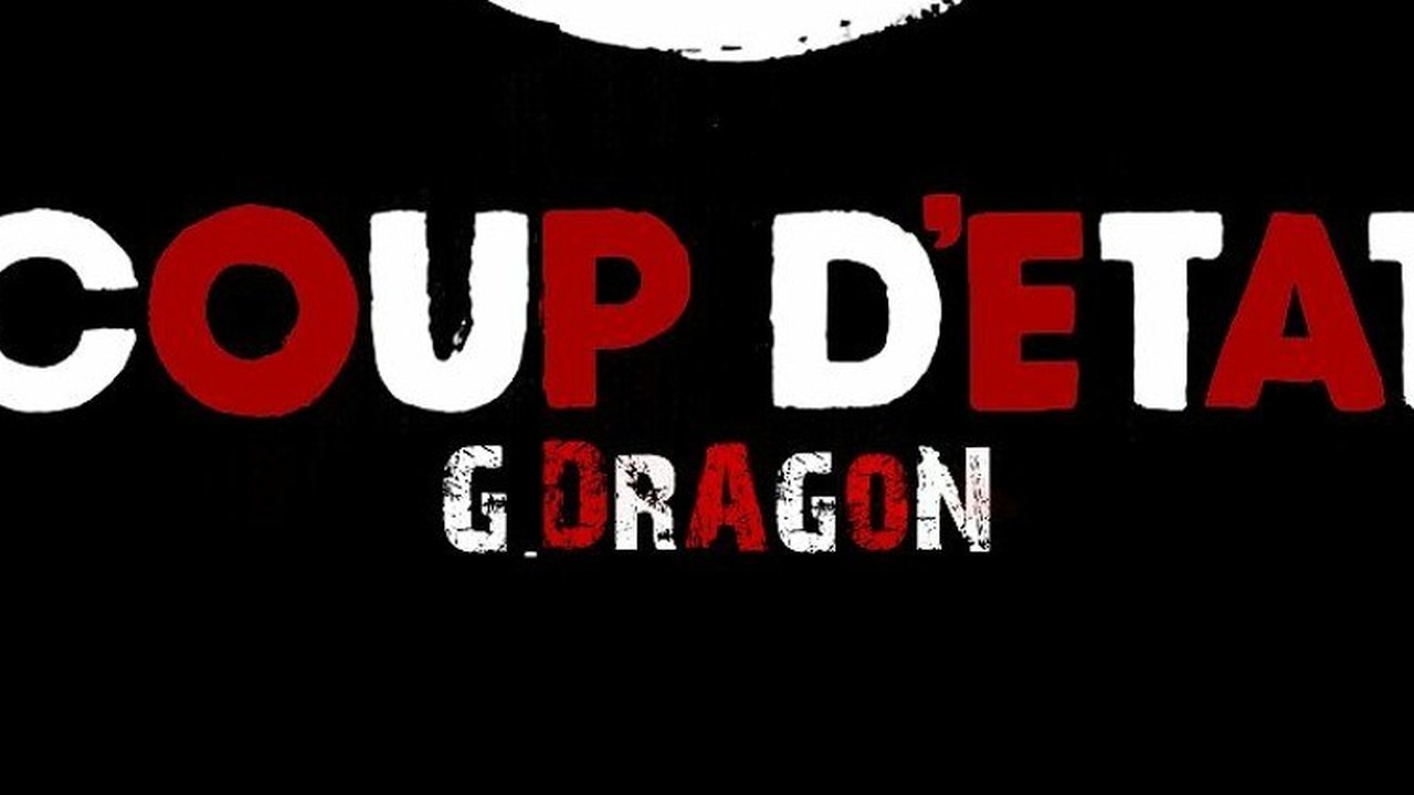 G-Dragon Coup D'Etat
