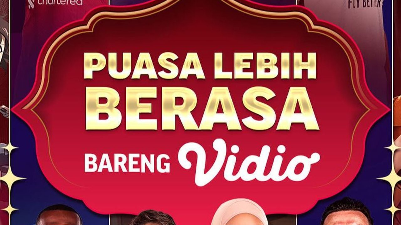 Sederet Tayangan Unggulan Siap Menemani Penggemar Setia Vidio Selama Ramadan