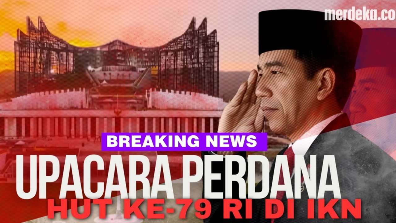 Upacara Pengibaran Bendera & Proklamasi Kemerdekaan HUT Ke-79 RI di IKN
