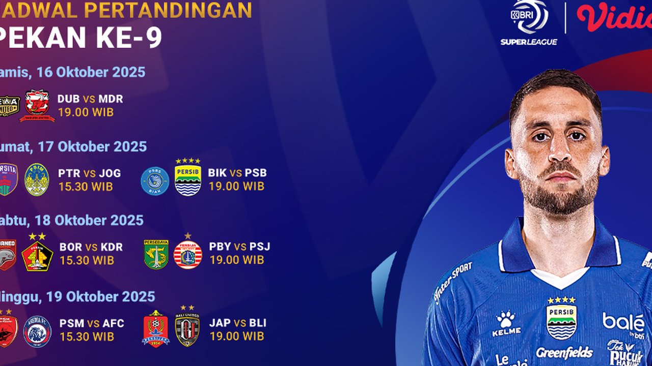 Simak Jadwal BRI Super League 2025/26 Pekan 9, Saksikan Hanya di Vidio