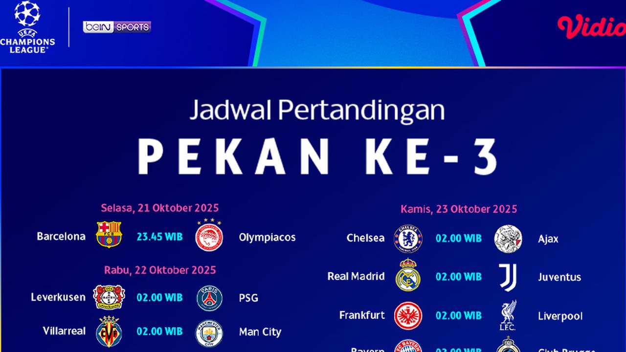 Jadwal dan Nonton UCL 2025/26 Matchday Ke-3, Eksklusif di Vidio