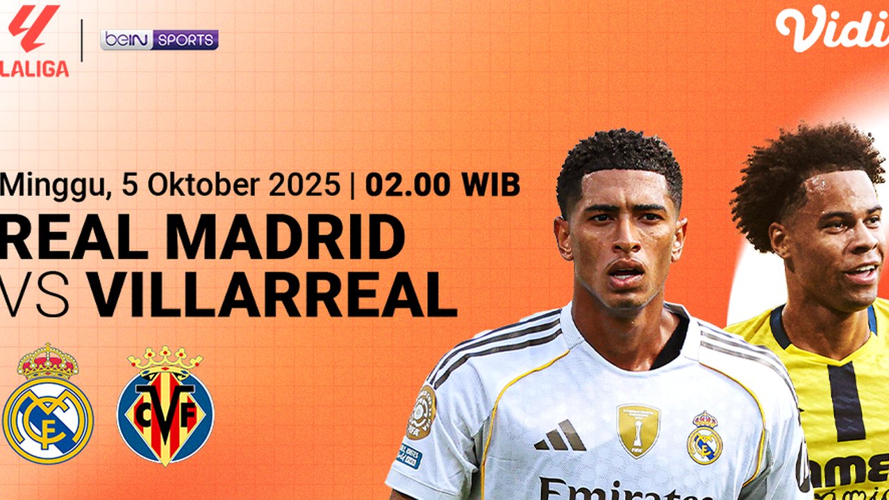 Nonton LaLiga 2025/26: Real Madrid vs Villarreal, Eksklusif di Vidio
