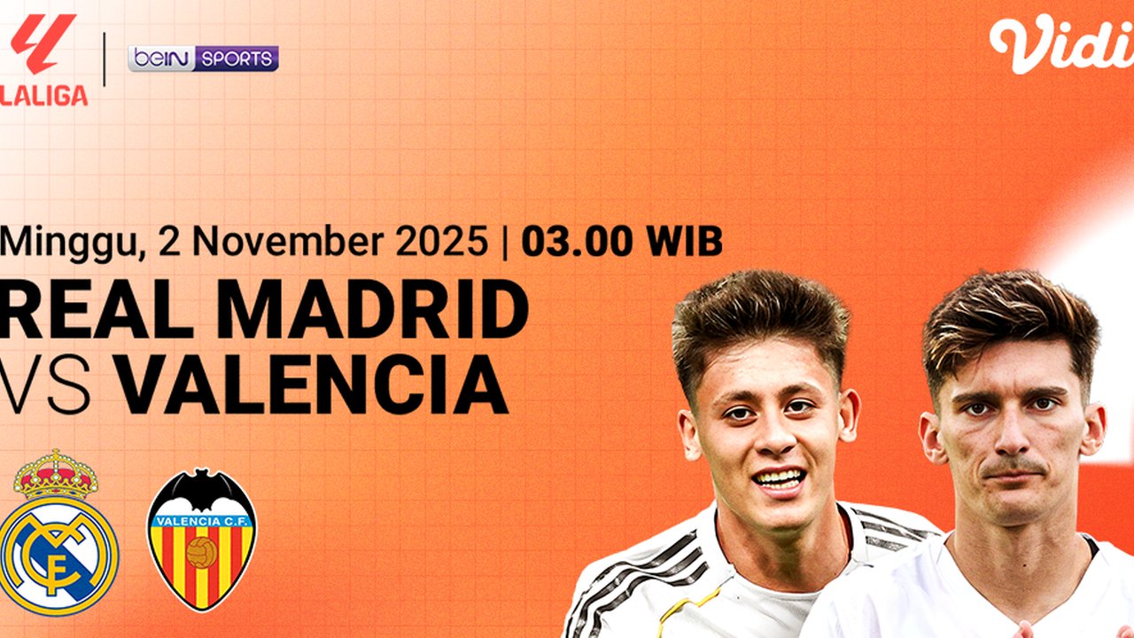 Nonton LaLiga 2025/26: Real Madrid vs Valencia Tayang di Vidio