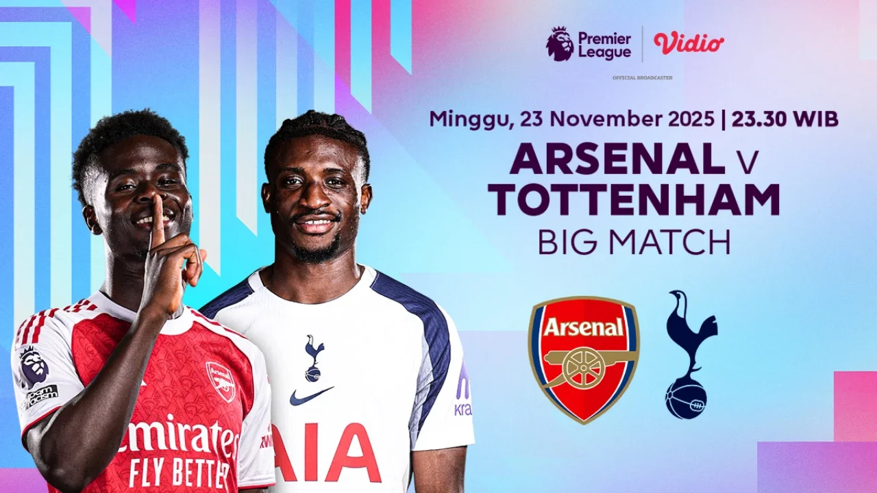 Nonton Liga Inggris: Arsenal vs Tottenham, Tayang Eksklusif di Vidio