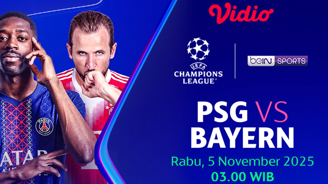 Nonton Liga Champions: PSG vs Bayern Eksklusif Tayang di Vidio