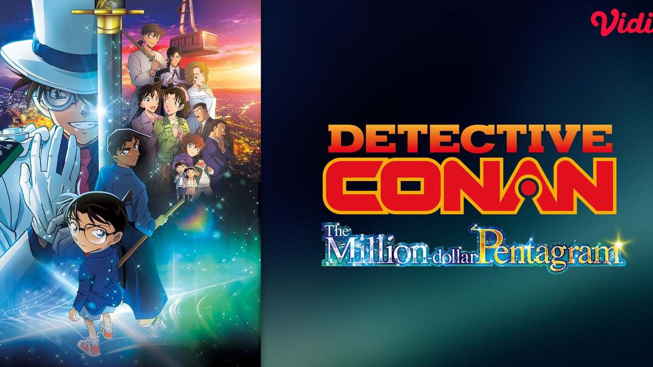 3 Alasan Detective Conan: The Million-Dollar Pentagram Jadi Film Detective Conan Terbaik, Tayang di Vidio