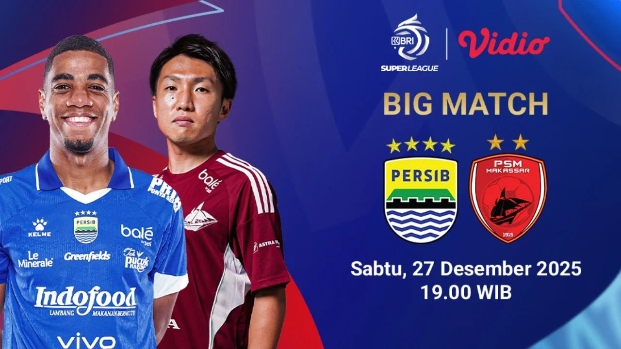 Nonton Live Streaming BRI Super League Pekan ke-8: Persib Bandung vs PSM Makassar, Eksklusif di Vidio