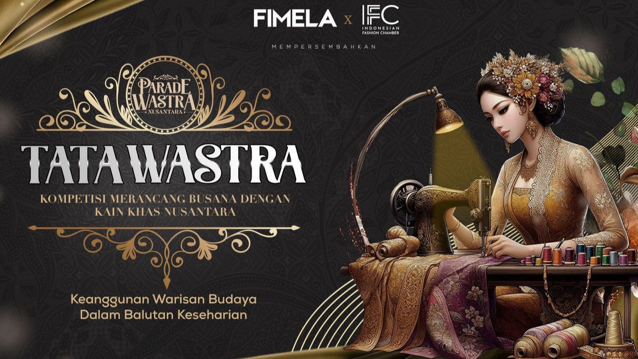 Tata Wastra 2025 Kompetisi Merancang Busana dengan Kain khas Nusantara, Segera Daftarkan Dirimu!