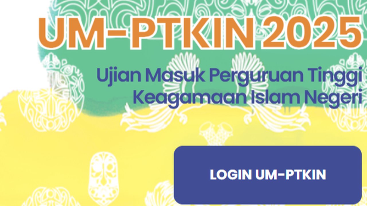 Hasil UM-PTKIN 2025 Diumumkan Hari Ini, Cek Link dan Tata Cara Daftar Ulang bagi yang Lolos