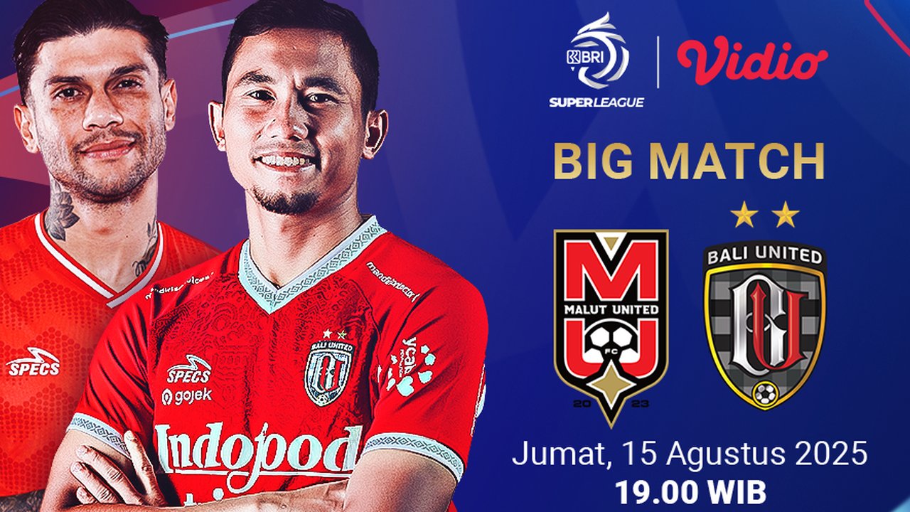 Nonton Live Super League 25/26 Malut United vs Bali United: Eksklusif di Vidio