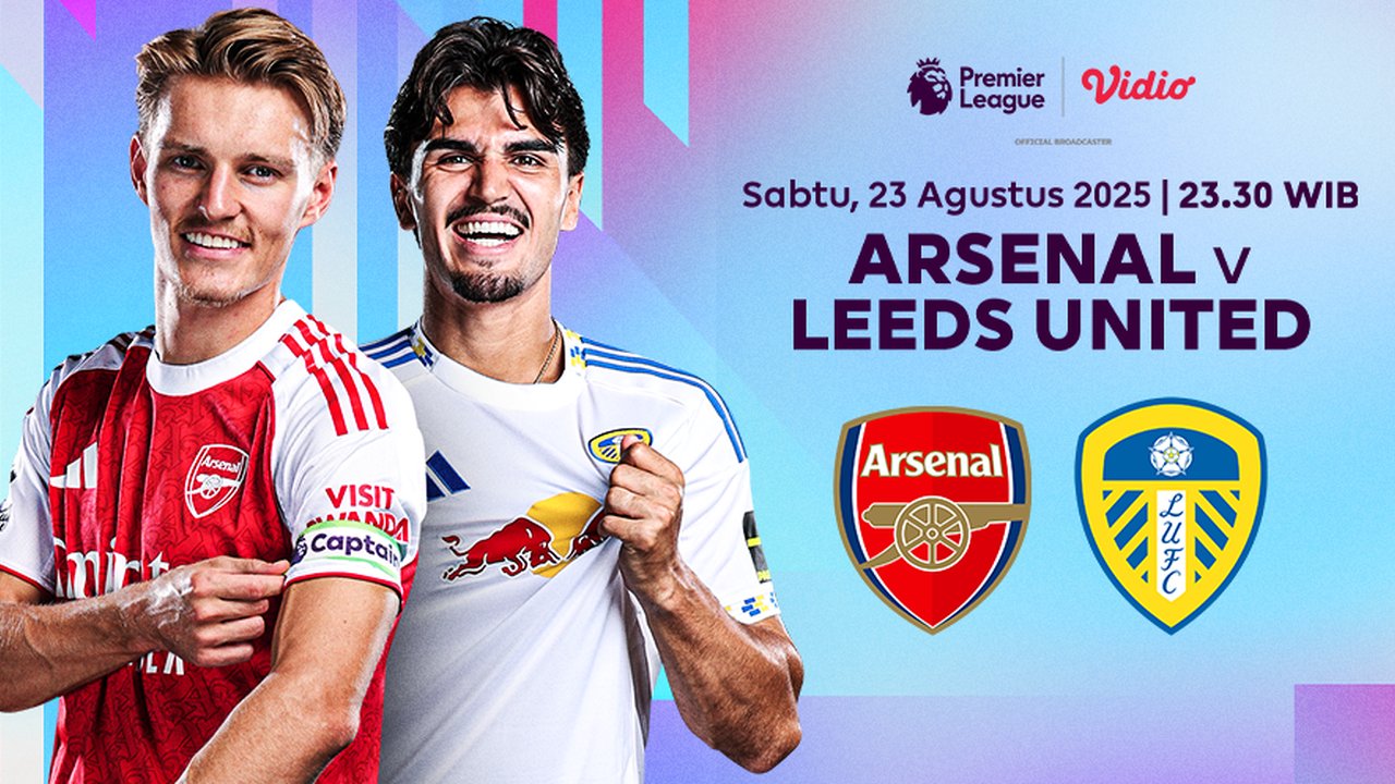 Nonton Live Premier League 2025/2026: Arsenal vs Leeds United Eksklusif di Vidio