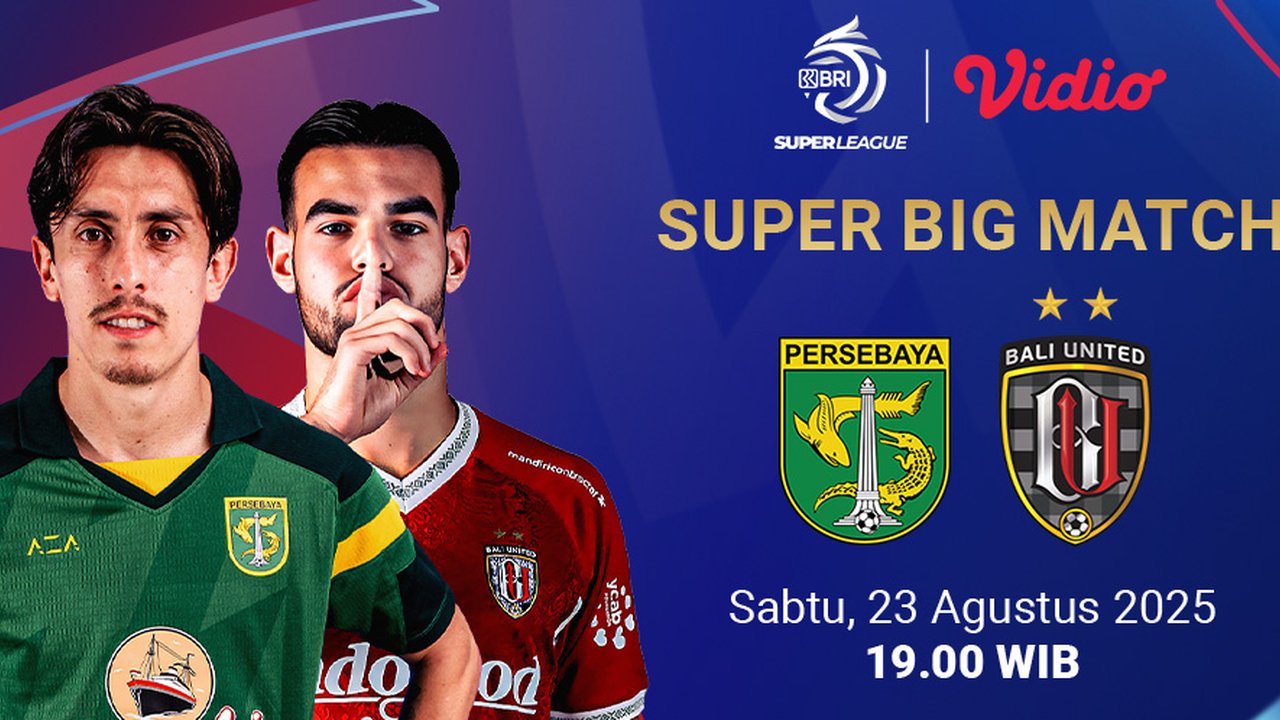 Nonton BRI Super League 2025/2026: Persebaya vs Bali United Eksklusif di Vidio