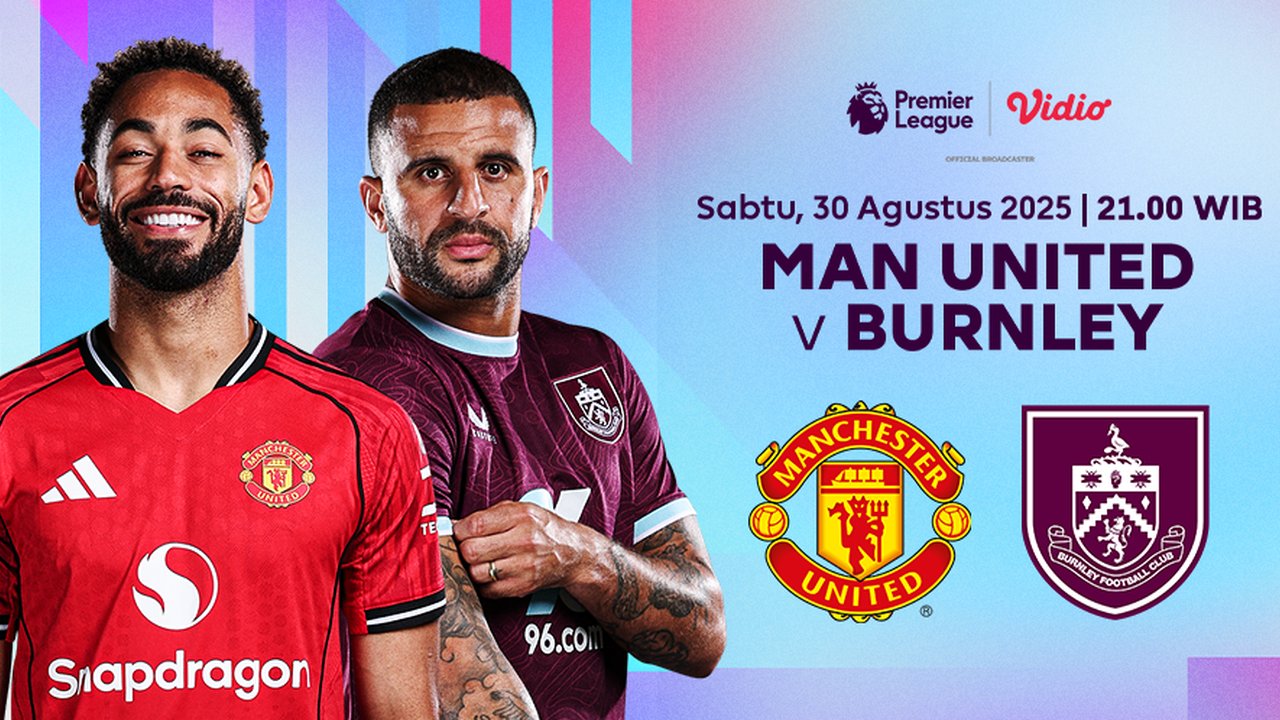 Link Live Streaming Premier League 2025/2026: Manchester United vs Burnley Tayang di Vidio