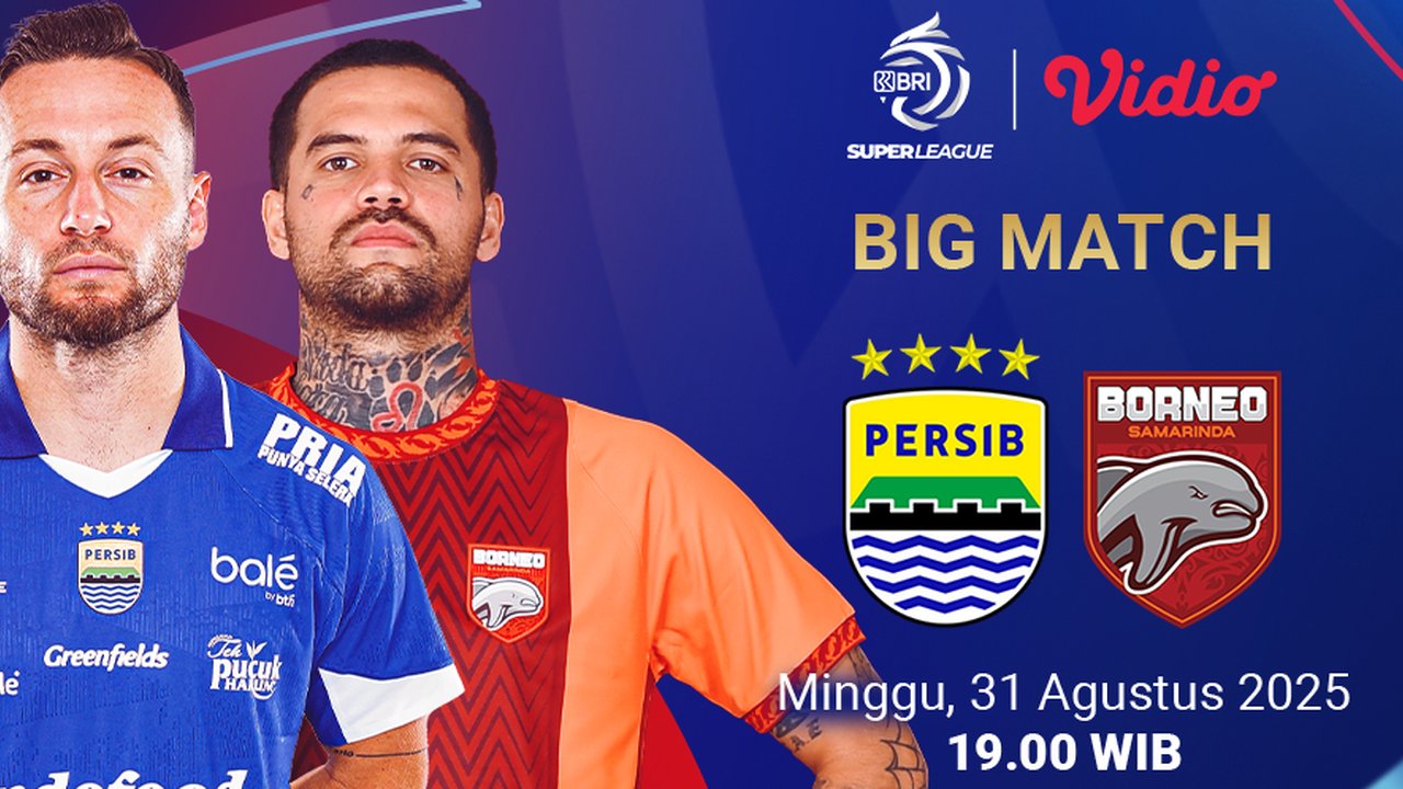 Nonton BRI Super League 2025/2026 Persib Bandung vs Borneo FC, Eksklusif di Vidio