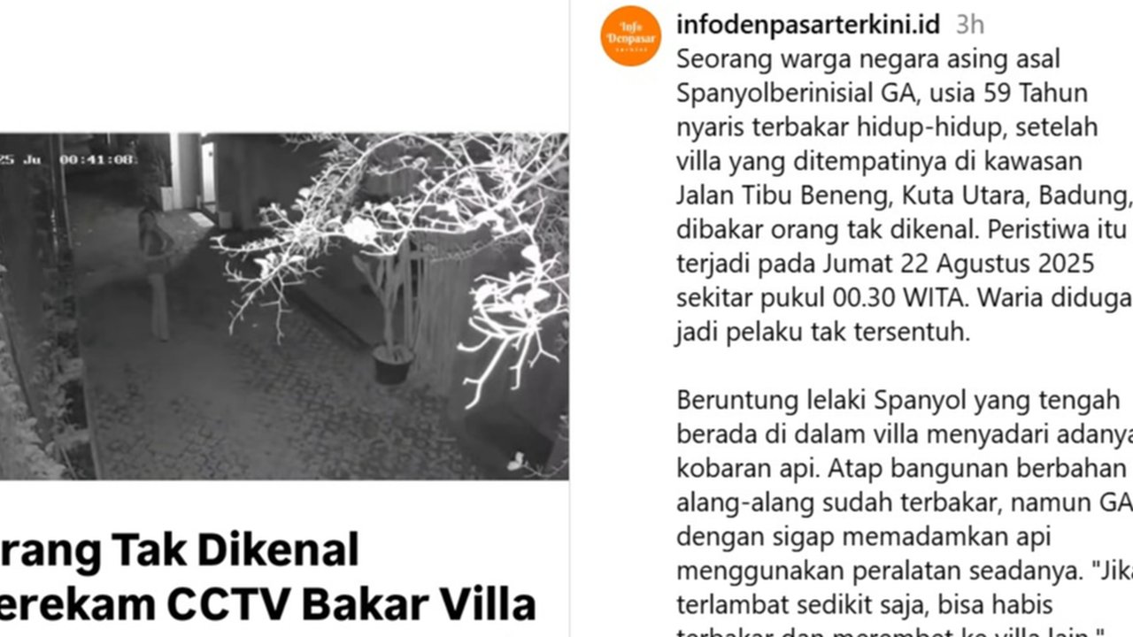 Terekam CCTV, Aksi Orang Tak Dikenal Nyalakan Api Hendak Bakar Vila yang Dihuni WN Spanyol