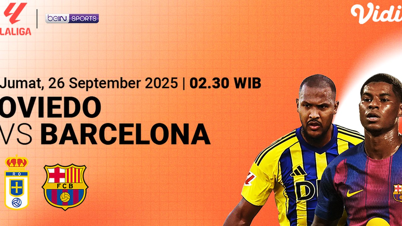 Nonton LaLiga 2025/2026 Real Oviedo vs Barcelona: Eksklusif di Vidio