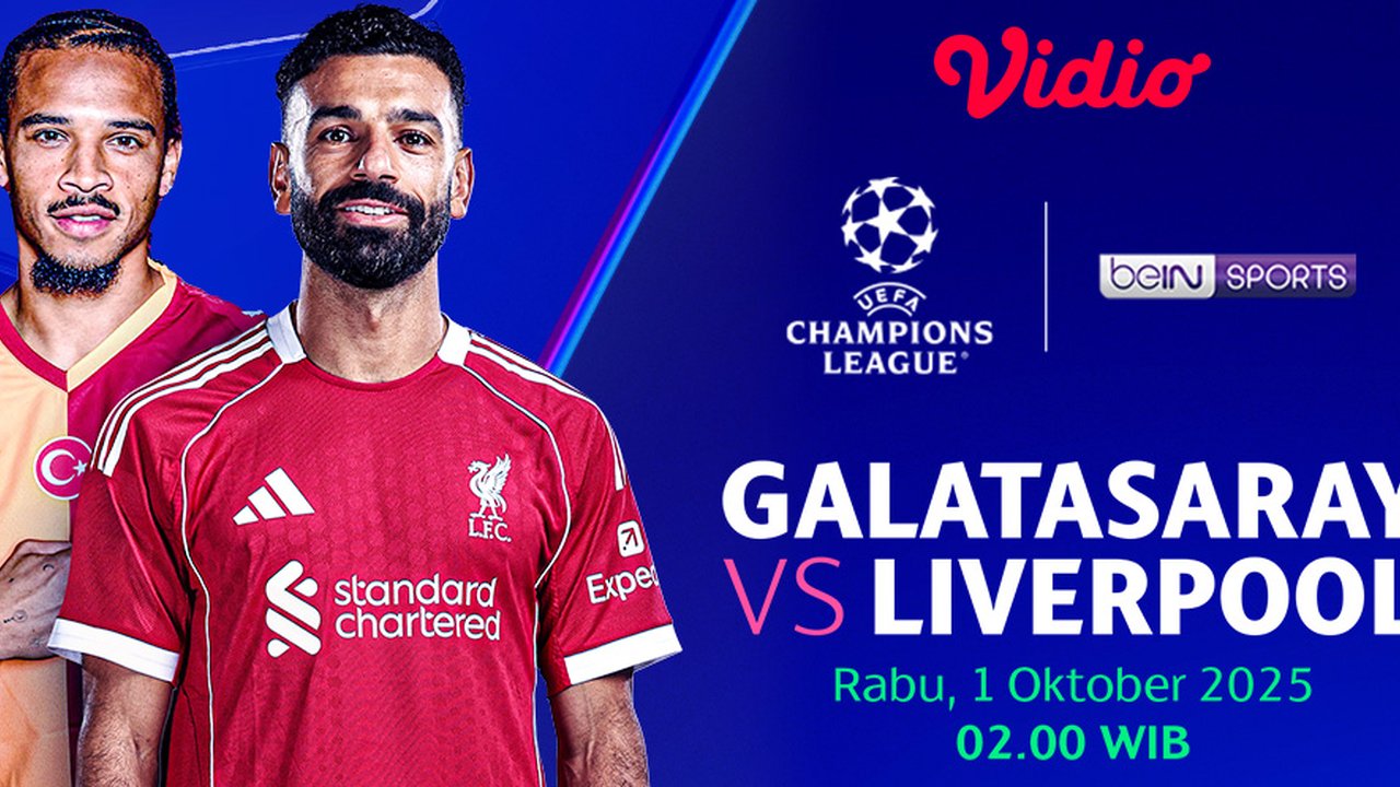 Nonton Live UCL Galatasaray vs Liverpool: Hanya di Vidio