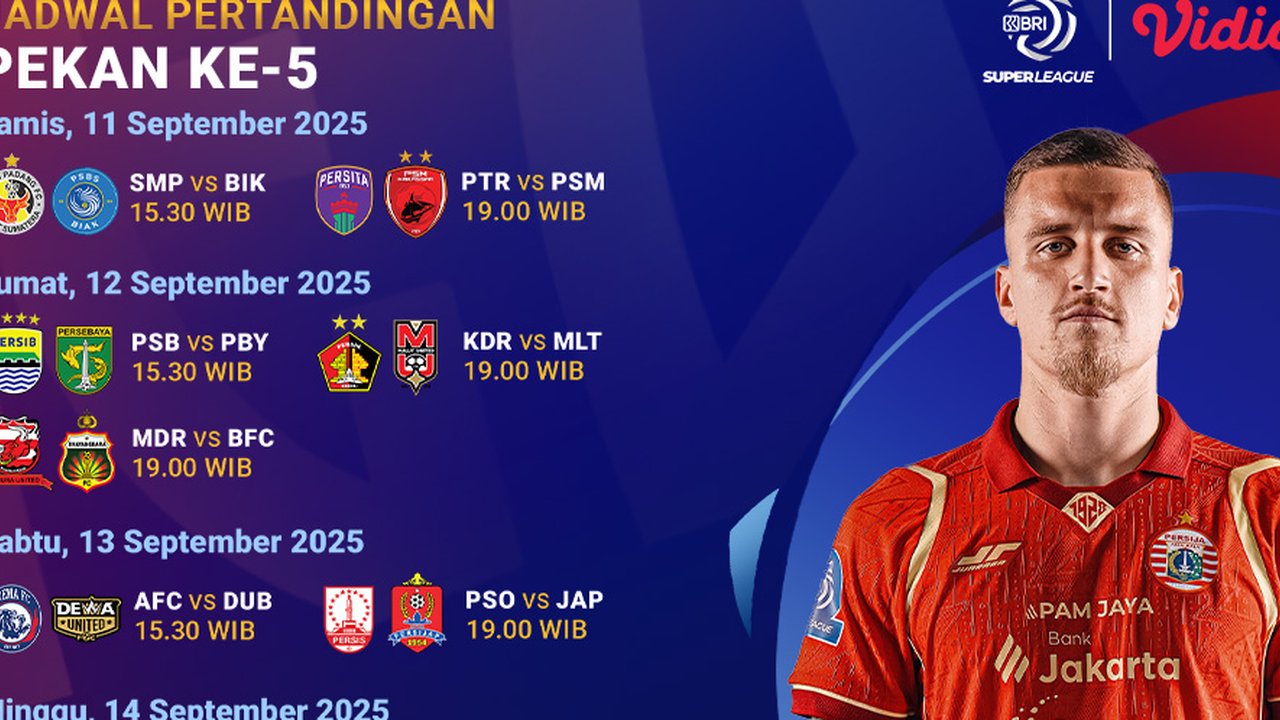 Jadwal BRI Super League 2025/2026 Pekan Kelima, Live Streaming Eksklusif di Vidio