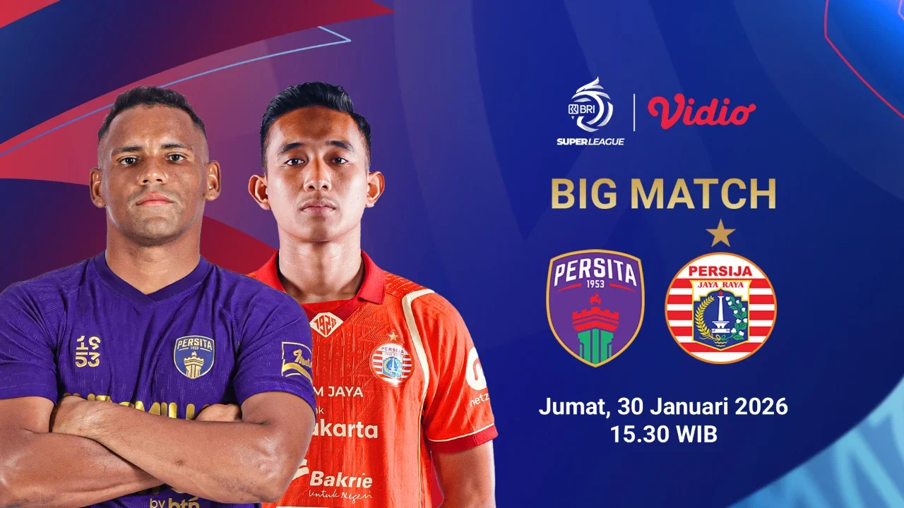 Saksikan Live Streaming BRI Super League 2025/26: Persita vs Persija, Eksklusif di Vidio