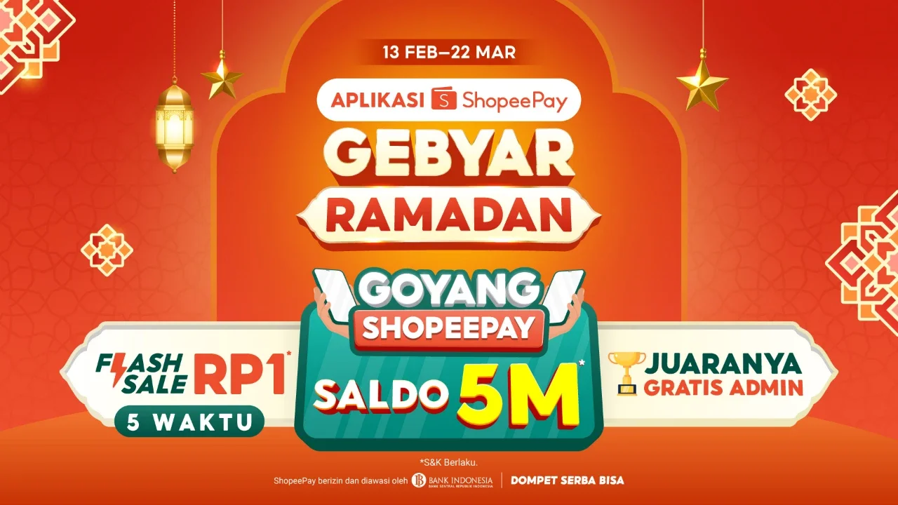 ShopeePay Gebyar Ramadan 2026 hadirkan Goyang ShopeePay berhadiah Paket Umroh &amp;amp; Total Saldo Rp5 Miliar.
