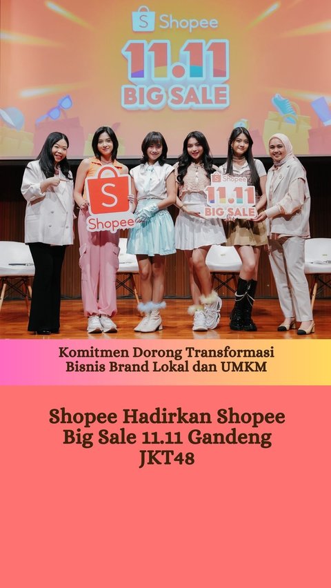 Komitmen Dorong Transformasi Bisnis Brand Lokal dan UMKM, Shopee Hadirkan Shopee Big Sale 11.11 Gandeng JKT48