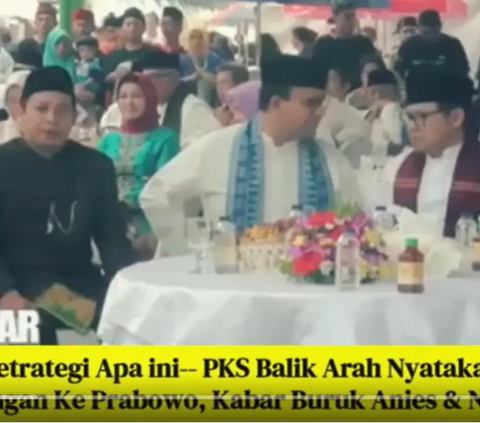 CEK FAKTA: Video PKS Banting Setir Nyatakan Dukung Prabowo