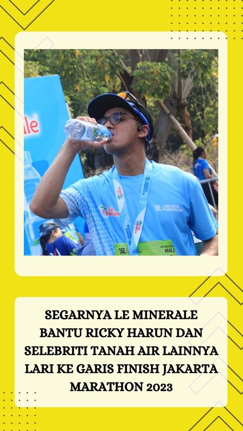 Segarnya Le Minerale Bantu Ricky Harun dan Selebriti Tanah Air Lainnya Lari ke Garis Finish Jakarta Marathon 2023