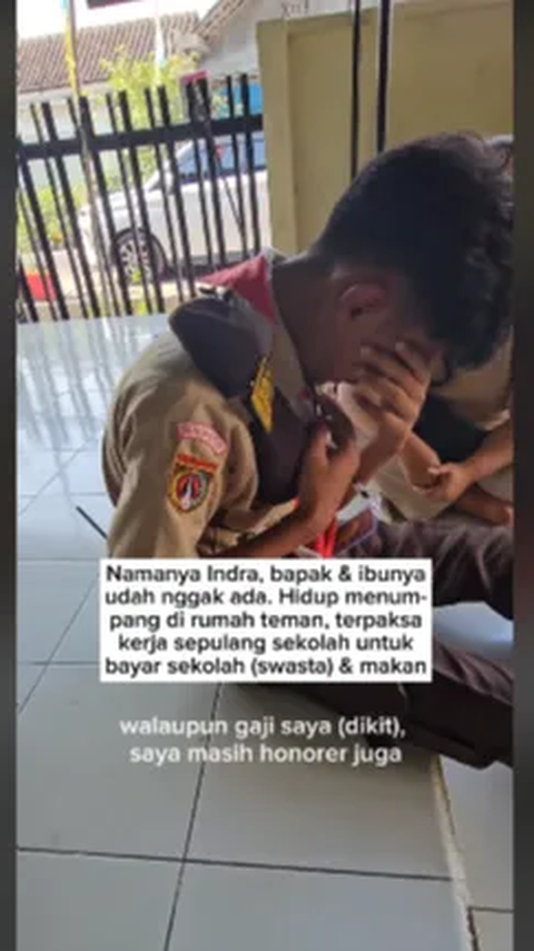 Anak sekolah ini bernama Indra. Di usianya yang masih belia, Indra sudah harus hidup sendiri. Kedua orang tuanya diketahui sudah tidak ada. <br>