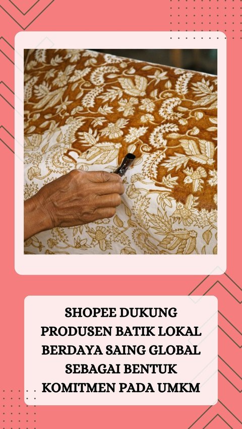 Shopee Supports Local Batik Producers with Global Competitiveness as a Form of Commitment to MSMEs