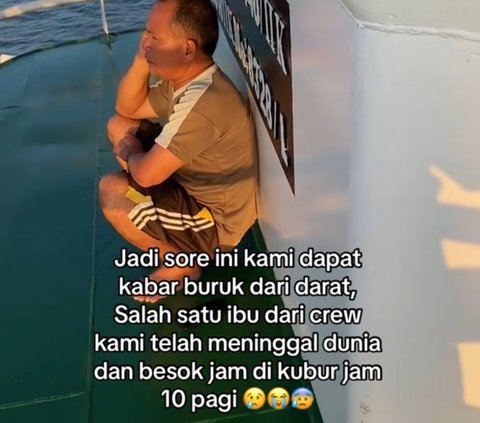 Dapat Kabar Ibu Meninggal saat Berlayar hingga Tak Bisa Hadiri Pemakaman, Kisah Pria Ini Bikin Pilu Warganet