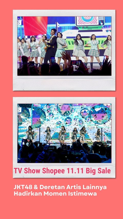 TV Show Shopee 11.11 Big Sale: JKT48 & Other Artists Bring Special Moments