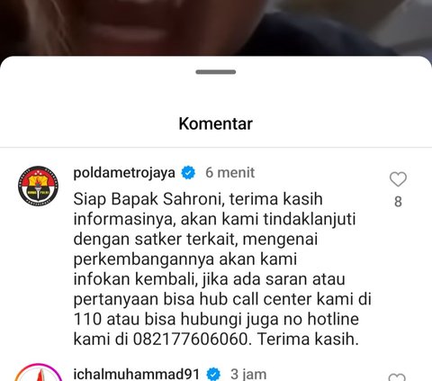 Unggahan Sahroni direspons akun instagram, @poldametrojaya dengan komentar segera menindaklanjuti kabar viral tersebut.