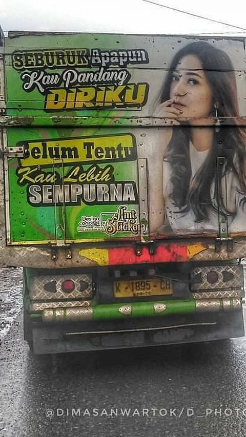 Tulisan-tulisan di bak truk tentang patah hati membuat perasaan teriris dan sangat menyakitkan