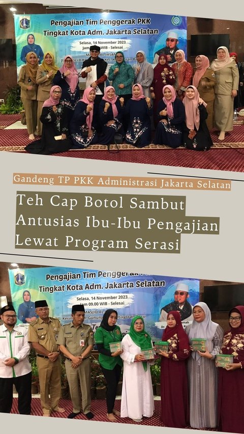 Collaborating with TP PKK South Jakarta Administration, Teh Cap Botol Welcomes the Enthusiasm of the Women's Study Group through the Serasi Program