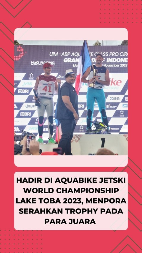 Present at the Aquabike Jetski World Championship Lake Toba 2023, Menpora Hands Over Trophy to the Champions