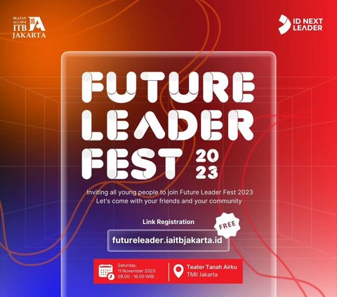 Acara terbuka untuk umum, daftar  gratis di laman IA-ITB Jakarta: futureleader.iaitbjakarta.id. <br>Future Leader Fest 2023 akan diramaikan dengan beberapa hiburan dan doorprize menarik. <br>