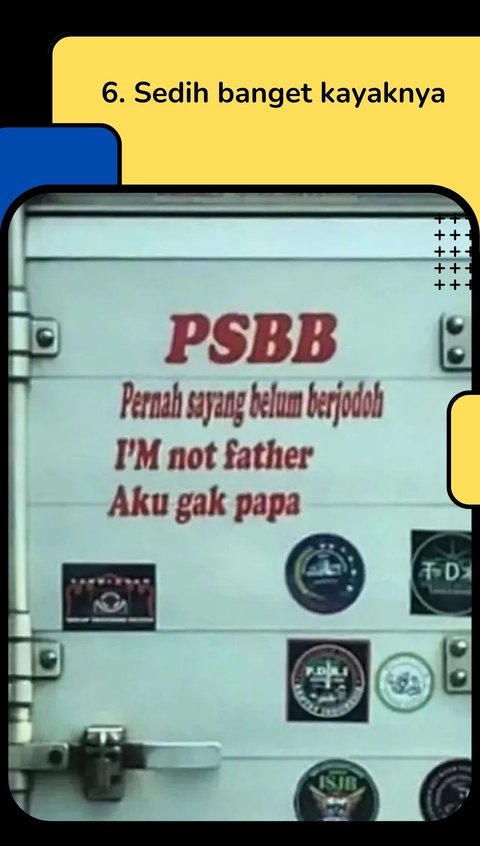 9 Potret Tulisan di Bak Truk Ala Sadboy, Benar-benar Bikin Baper Maksimal