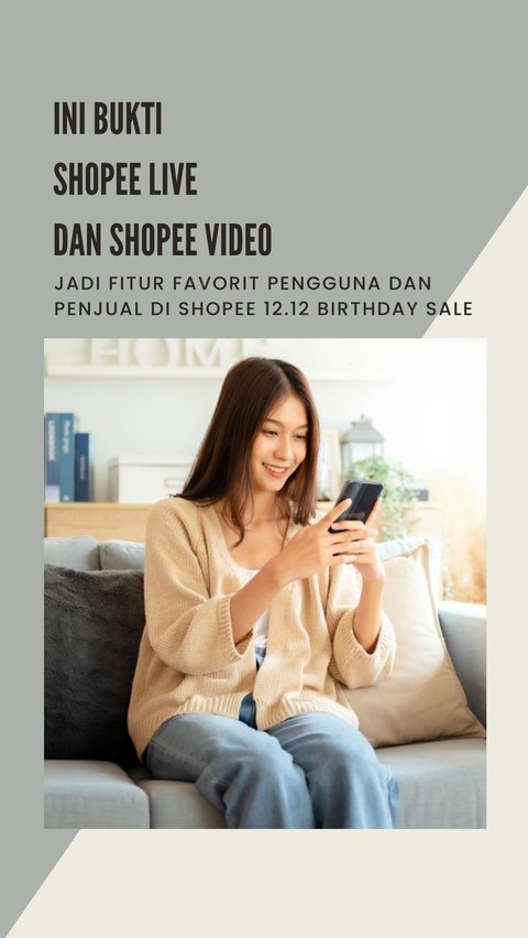 Ini Bukti Shopee Live dan Shopee Video Jadi Fitur Favorit Pengguna dan Penjual di Shopee 12.12 Birthday Sale