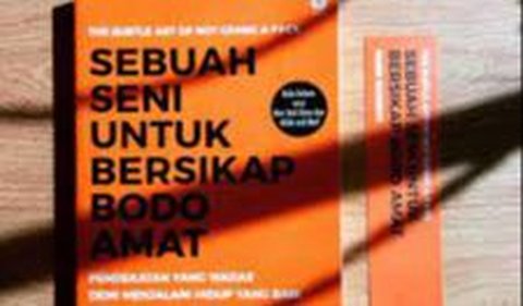 4. Sebuah Seni untuk Bersikap Bodo Amat