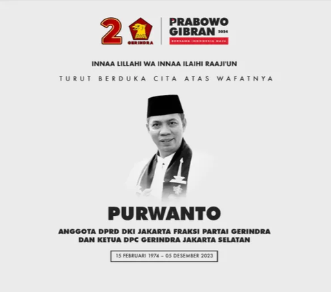 Ketua DPC Gerindra Jakarta Selatan sekaligus Anggota Komisi A DPRD DKI Jakarta Fraksi Gerindra, Purwanto menghembuskan napas terakhir pada Selasa (5/12) malam pukul 20.05 WIB.