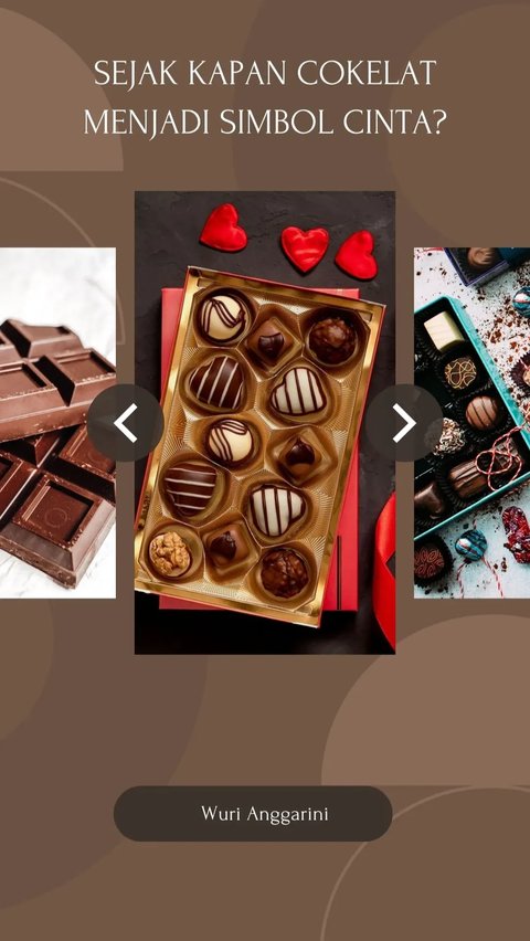 Sejak Kapan Cokelat Menjadi Simbol Cinta?
